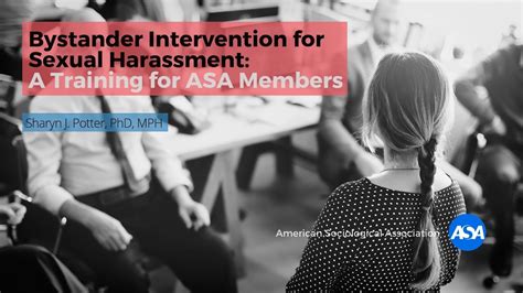 Bystander Intervention For Sexual Harassment A Training For Asa Members Youtube