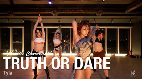 Truth Of Dare Tyla Aphrodite Choreography Urban Play Dance