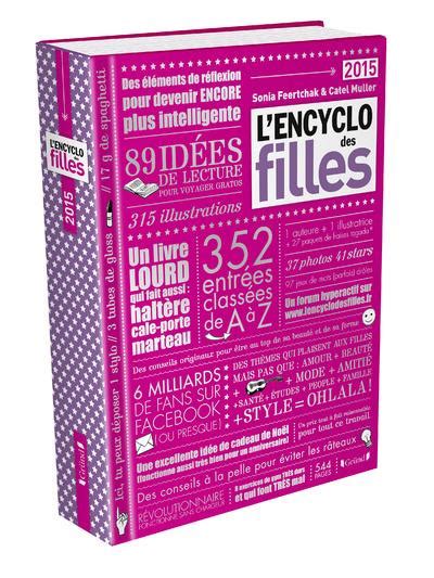 L encyclo des filles 2015 Edition 2015 broché Sonia Feertchak