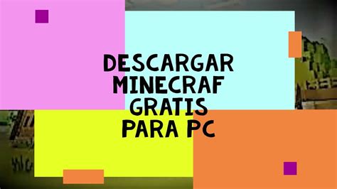 Descargar Minecraft Todas Las Verciones Totalmente Gratis Y Actualizable Youtube