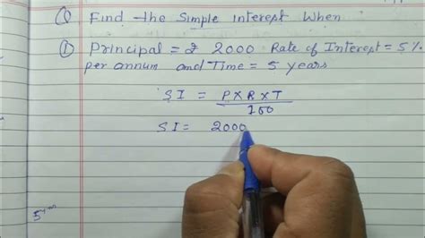 Find The Simple Interest When Principal 2000 Rate 5 And Time 5