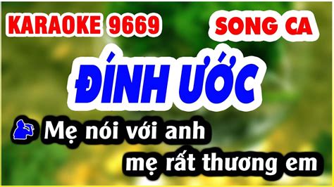 Karaoke ĐÍNH ƯỚC Song Ca Mẹ nói với anh mẹ rất thương em Nhạc Sống