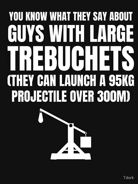 "Trebuchet meme" T-shirt for Sale by Tdork | Redbubble | trebuchet t-shirts - catapult t-shirts ...