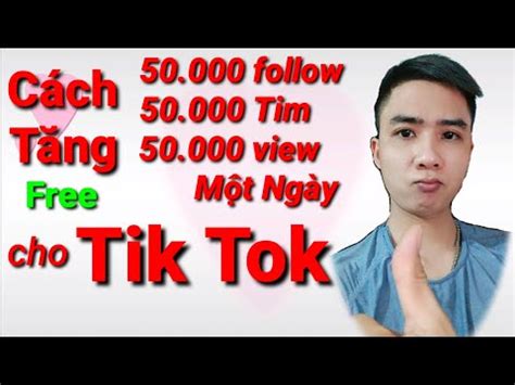 C Ch T Ng Tim Tik Tok Free T Ng Follow Tik Tok Nhanh Nh T Hi N Nay