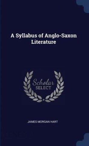 A Syllabus Of Anglo Saxon Literature Literatura Obcoj Zyczna Ceny I