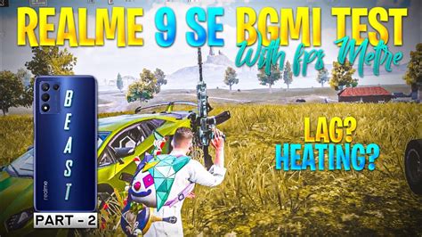 Realme G Se Speed Edition Bgmi Pubg Test Realme Se For Pubg Bgmi