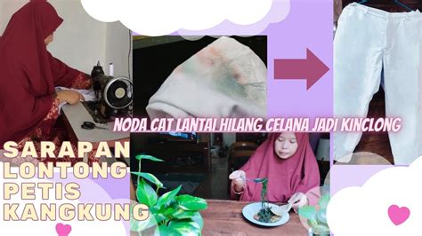 Rahasia Noda Cat Lantai Hilang Celana Jadi Kinclong Masak Lontong