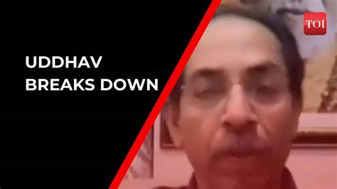 Maharashtra Political Crisis Cm Uddhav Thackeray Breaks Down Says