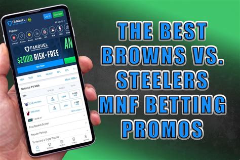 The Best Browns Vs Steelers Betting Promos For Mnf