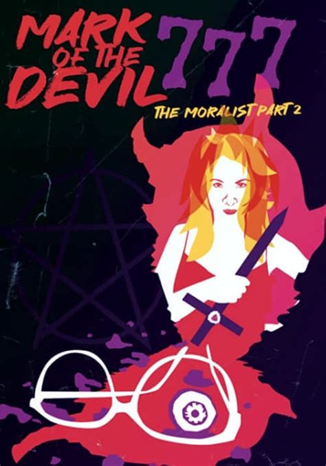 Mark Of The Devil 777 The Moralist Part 2 Streaming