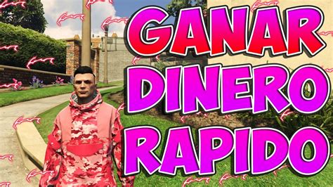 GANAR DINERO RAPIDO GTA 5 ONLINE DINERO INFINITO GTA 5 2023 HAZTE