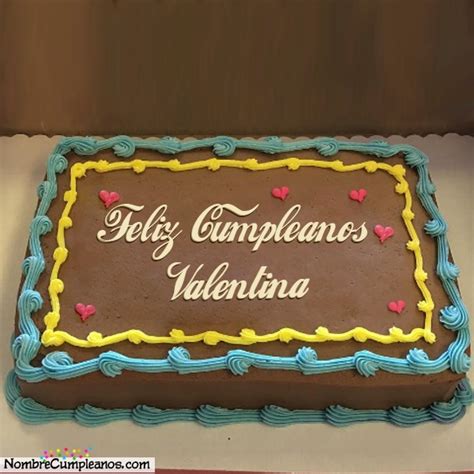 Feliz Cumpleaños Valentina Tartas Tarjetas Deseos