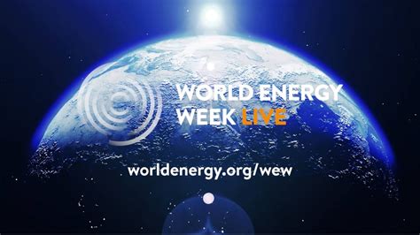 World Energy Week World Energy Council