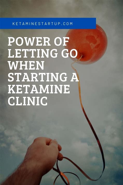 Learning To Let Go As Ketamine Clinic Owner — Ketamine Startup