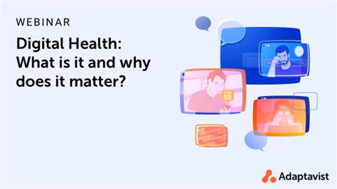 Digital Health What Is It And Why Does It Matter