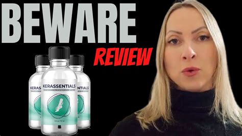 Kerassentials Review Beware Kerassentials Oil Nail Fungus