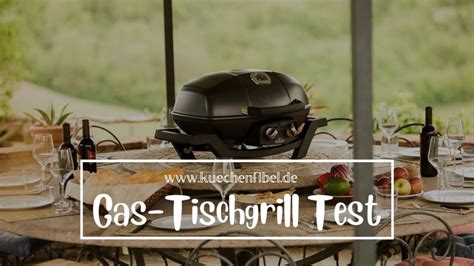 Besten Gas Tischgrill Test Und Kaufratgeber