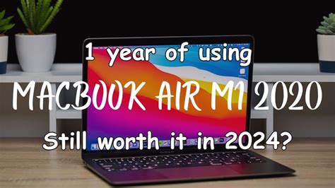 Watch This Before Buying Macbook Air M1 2020 In 2024 1 Year Of Using