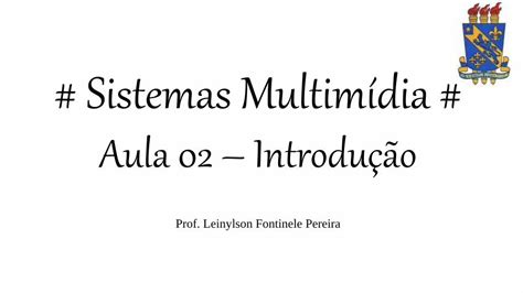 Pdf Sistemas Multim Dia Aula Introdu O Dokumen Tips