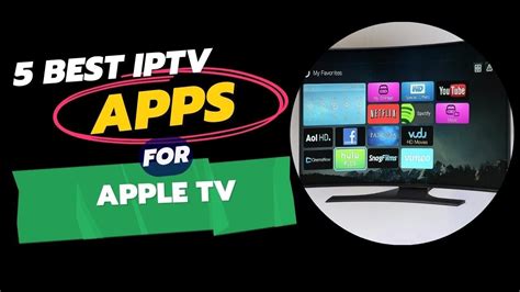 Best Iptv Apps For Apple Tv Top Iptv App For Streaming Live Tv Youtube