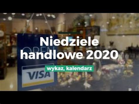 Niedziele Handlowe 2020 Wykaz Kalendarz YouTube