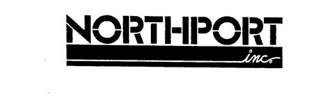 Northport Inc Northport Inc Trademark Registration