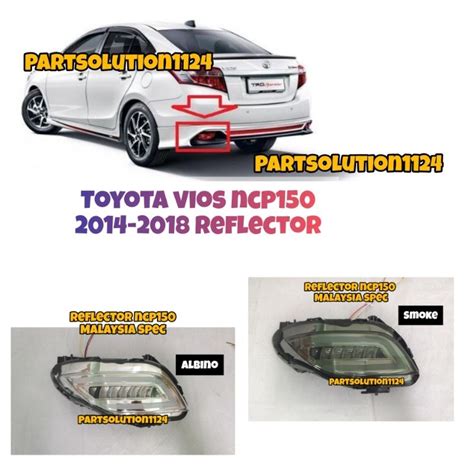 Toyota Vios Ncp Keli Reflector Bumper Light Dynamic Effect