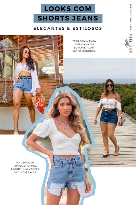 Looks Shorts Jeans Elegantes E Estilosos Any Tips