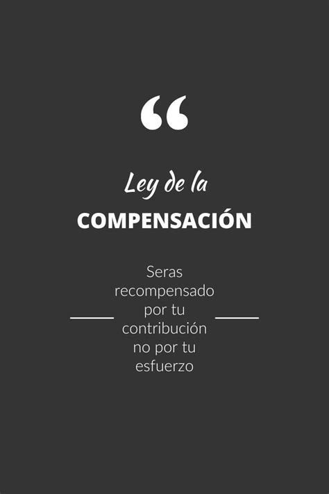 Ley de la Compensación Serás Recompensado Por Tu Contribución Cla