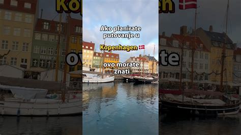 Ako Planirate Putovanje U Kopenhagen Ovo Morate Znati Youtube