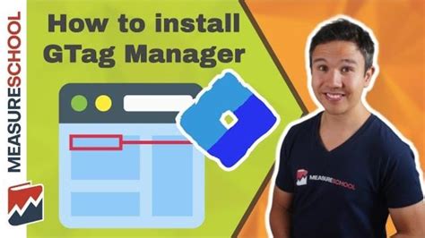 How To Install Google Tag Manager Lesson 2 GTM For Beginners YouTube