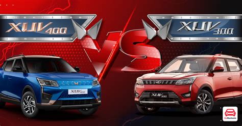 Mahindra XUV400 vs XUV300 | The Key Differences