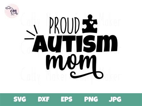 Autism Mom Svg Instant Digital Download Cricut Cut File Proud Autism