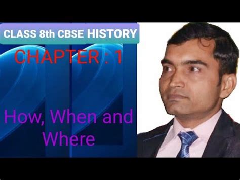 Class Th History Chapter How When And Where Class Cbse Chapter