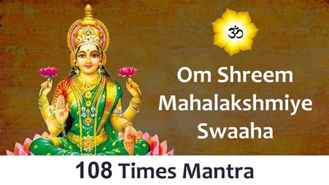 Om Shreem Mahalakshmiye Swaha Mahalakshmi Money Mantra Goddess