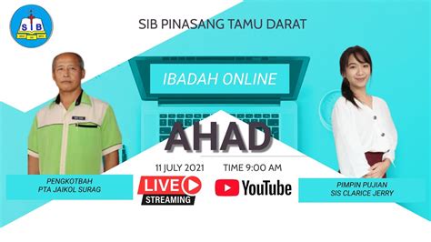 Ibadah Ahad Online Sib Ptd Julai Youtube