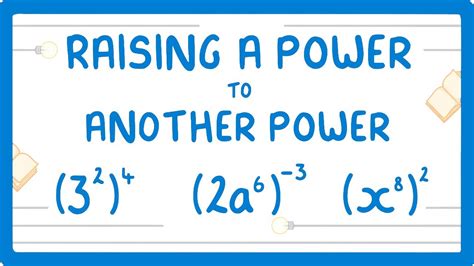 GCSE Maths How To Raise One Power To Another Power Powers Part 3 6