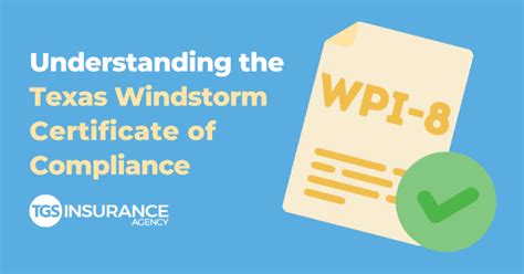 [EXPLAINED] Texas Windstorm Certificate of Compliance | TGS Insurance