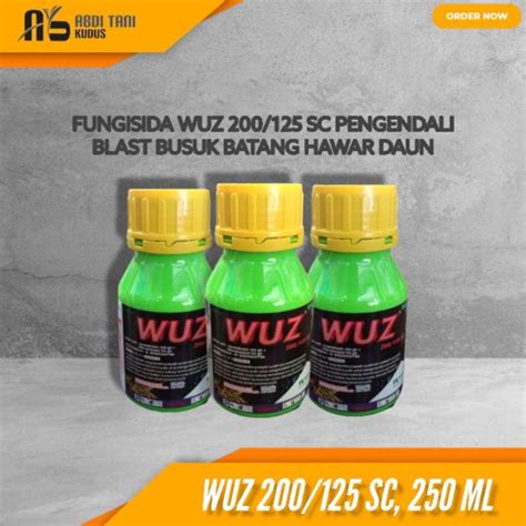 FUNGISIDA WUZ 200 125 SC 250 ML PENGENDALI BLAST BUSUK BATANG HAWAR