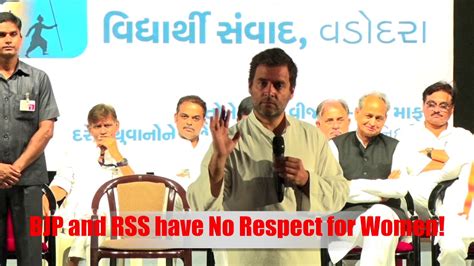 Rahul Gandhi On How Bjp And Rss Have No Respect For Women Youtube