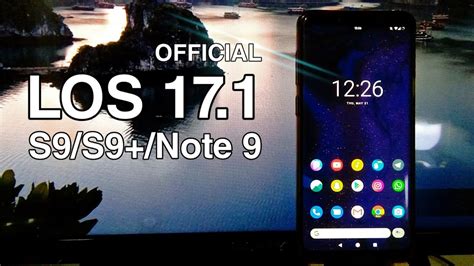 Lineage OS 17 1 For Galaxy S9 And Note 9 Official And Stable YouTube