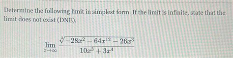 Solved Determine The Following Limit In Simplest Form If The Limit Is