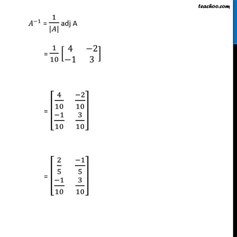 Finding Inverse of Matrix using adjoint - Both 2x2 and 3x3 - Teachoo