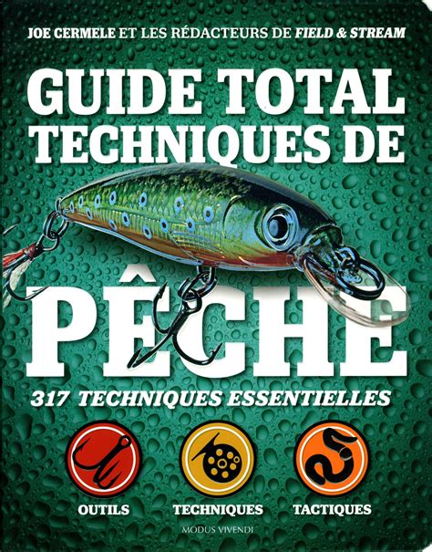 Livre Guide total techniques de pêche 317 techniques essentielles