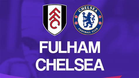 Fakta Jelang Pertandingan Liga Inggris Fulham Vs Chelsea Tuan Rumah