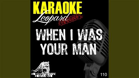 When I Was Your Man Karaoke Version Originally Performed By Bruno Mars