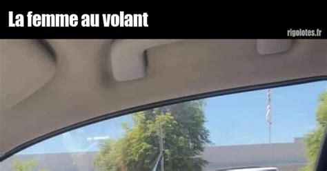 La femme au volant Blagues et les meilleures images drôles