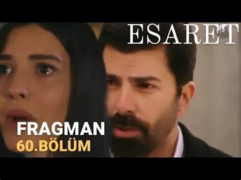 ESARET 60 BÖLÜM FRAGMANI YouTube