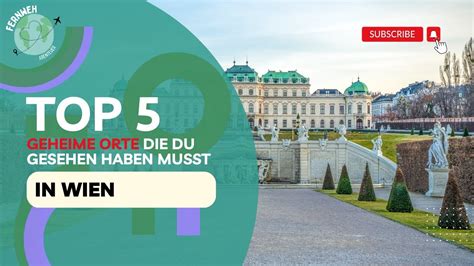 Top 5 Geheimen Schätze Wiens enthüllt Ein Muss für Entdecker