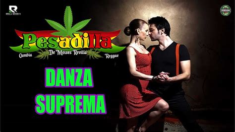 Danza Suprema Grupo Pesadilla De Moises Revilla Youtube